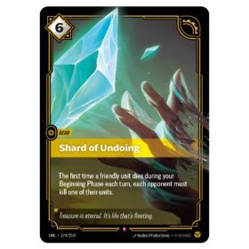 Shard of Undoing [Unleashed]