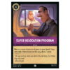 Super Relocation Program - Non Foil [Wilds Unknown]