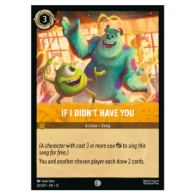 If I Didn't Have You - Non Foil #32 [Attack of the Vine!]