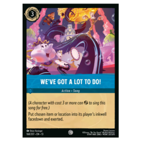 We've Got A Lot To Do! - Non Foil #168 [Attack of the Vine!]