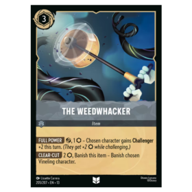 The Weedwhacker - Non Foil #205 [Attack of the Vine!]