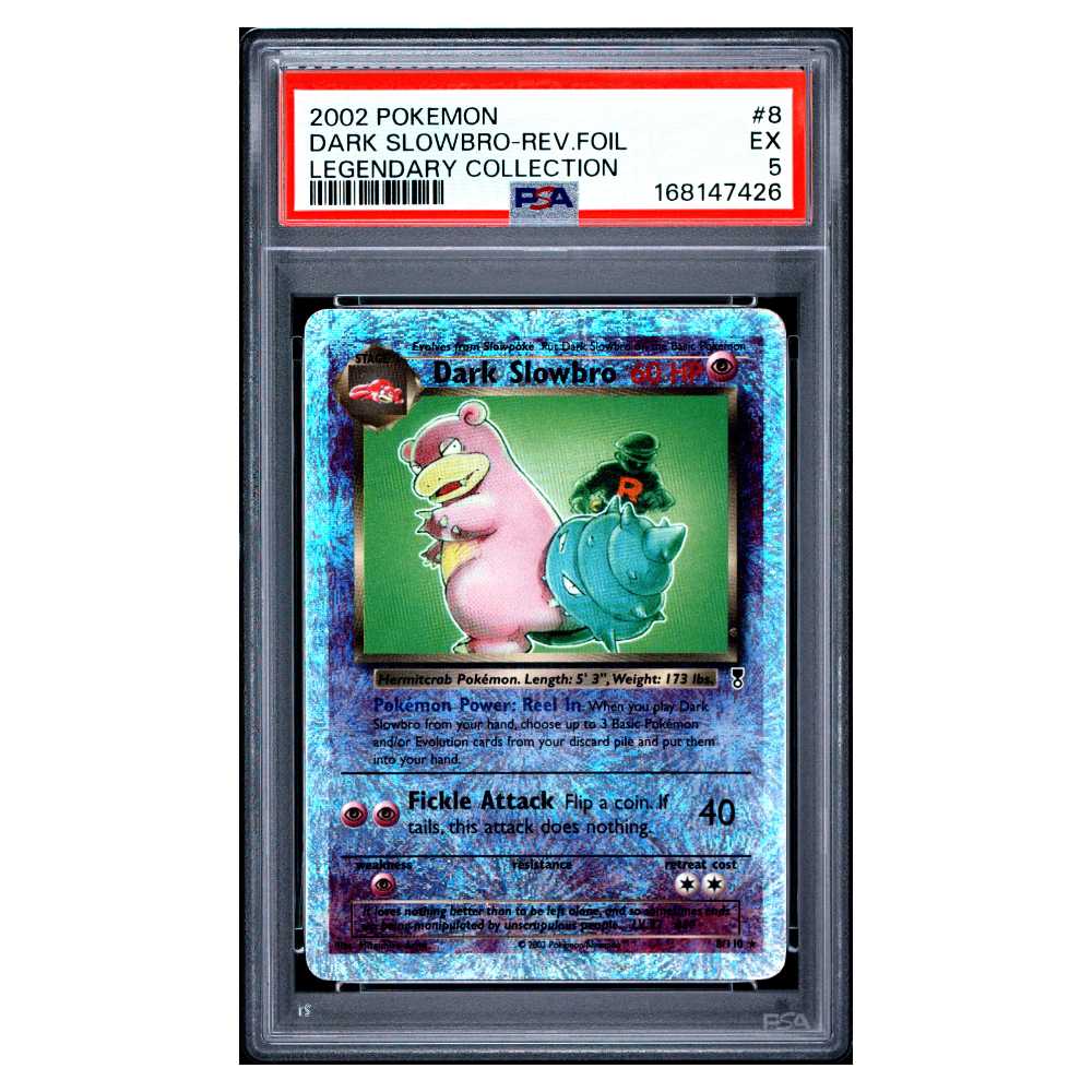 DARK SLOWBRO-REV.FOIL #8 LEGENDARY COLLECTION PSA 5 - Front